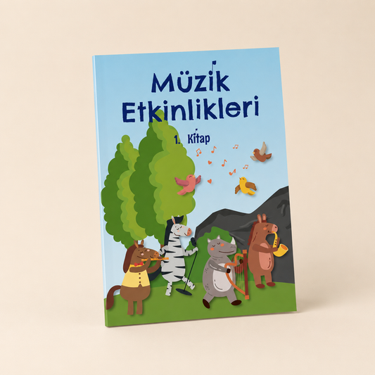 Müzik Etkinlikleri 1. Kitap – 32 Etkinlikli Müzik Etkinlik Kitabı (5–10 Yaş)