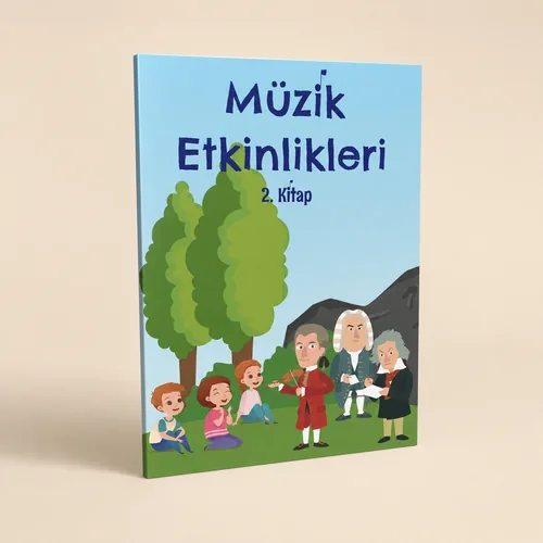 Müzik Etkinlikleri 2. Kitap – 35 Etkinlikli Müzik Etkinlik Kitabı (5–15 Yaş)